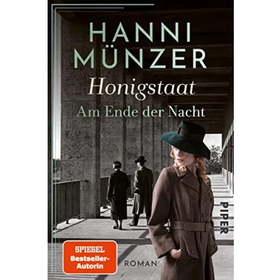 Abbildung von Honigstaat (Am Ende der Nacht 2): Roman Für die Fans von »Honigtot« und »Marlene«