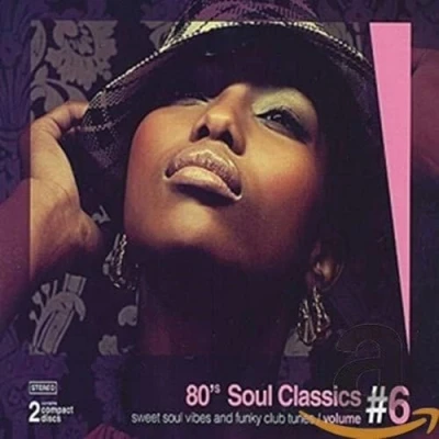 Abbildung von 80&#039;s Soul Classics Vol.6