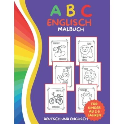 Abbildung von ABC Englisch Malbuch für Kinder ab 2 5 Jahren: Erstes englisches Alphabetbuch Kinder, zweisprachige Deutsch Ausmalbilder.