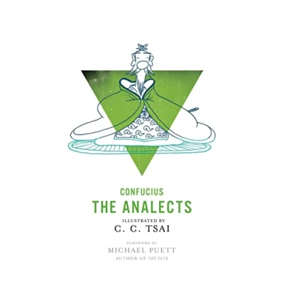 Abbildung von The Analects: An Illustrated Edition: Foreword by Michael J. Puett (Illustrated Library of Chinese Classics)