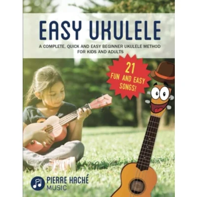 Abbildung von Easy Ukulele: A Complete, Quick and Beginner Ukulele Method for Kids Adults (Beginner Books Adults)