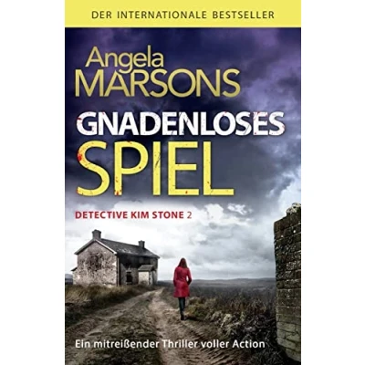 Abbildung von Gnadenloses Spiel: ein mitreißender Thriller voller Action: Der internationale Bestseller Action (Detective Kim Stone, Band 3)