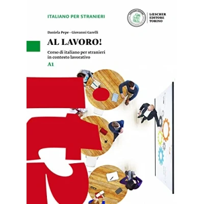 Abbildung von Al lavoro! A2: Corso di italiano per stranieri in contesto lavorativo. Kurs und Übungsbuch mit Audios Videos