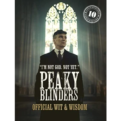 Abbildung von Peaky Blinders: Official Wit &amp; Wisdom: &#039;I&#039;m Not God. yet.&#039;