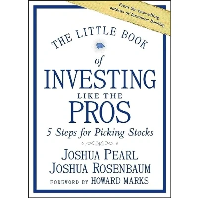 Abbildung von the Little Book of Investing Like Pros: 5 Steps for Picking Stocks (Little Book, Big Profits)
