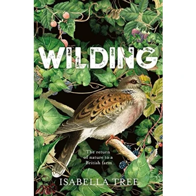Abbildung von Wilding: The Return of Nature to a British Farm