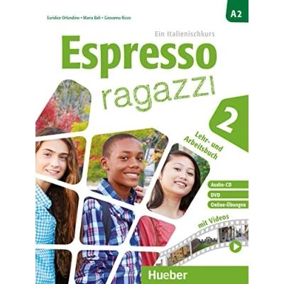 Abbildung von Espresso ragazzi 2: Ein Italienischkurs / Lehr und Arbeitsbuch mit DVD Audio CD Schulbuchausgabe