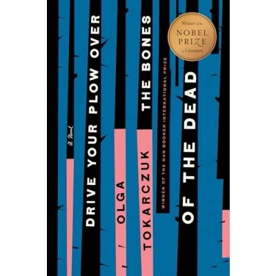 Abbildung von Drive Your Plow Over the Bones of Dead: A Novel
