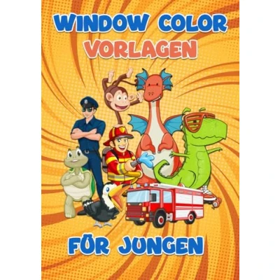 Abbildung von Window Color Vorlagen für Jungen Das große A4 Vorlagenbuch kreative Jungs ab 5 Jahren: Über 50 liebevoll gestaltete und abwechslungsreiche ... Feuerwehr, Dinosaurier, Pirat Tieren