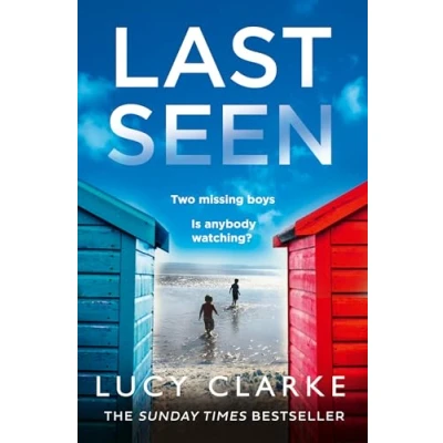 Abbildung von Last Seen: the gripping psychological thriller, full of secrets and twists, from Sunday Times bestselling author