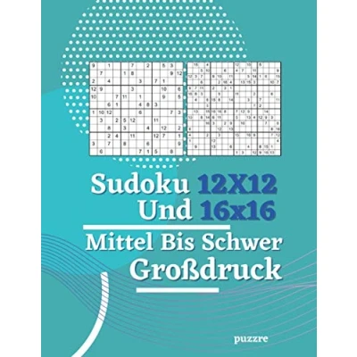 Abbildung von Sudoku 12x12 und 16x16 Mittel Bis Schwer Großdruck: Denksport Irregulär