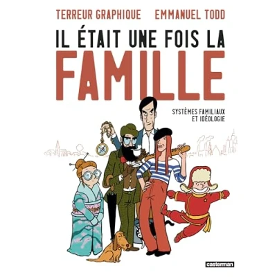 Abbildung von Il était une fois la famille: Systèmes familiaux et idéologie