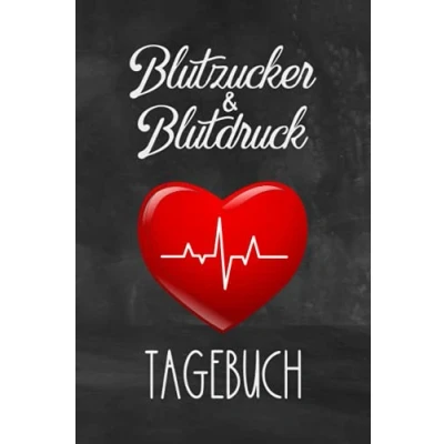 Abbildung von Blutzucker &amp; Blutdruck Tagebuch: Blutzuckertagebuch für Diabetiker Diabetes Typ 1 2 um den und zu protokollieren