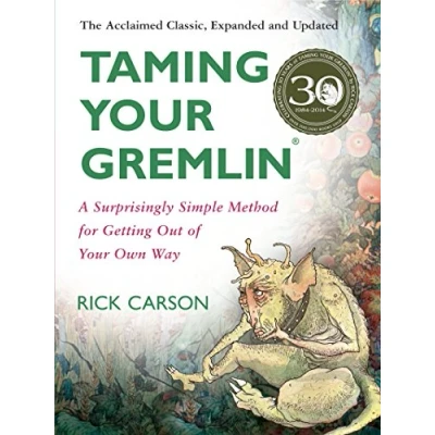 Abbildung von Taming Your Gremlin (Revised Edition): A Surprisingly Simple Method for Getting Out of Own Way