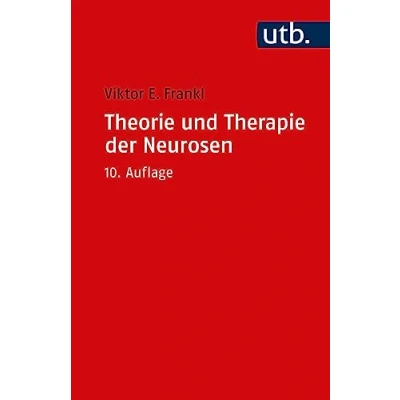 Abbildung von Theorie und Therapie der Neurosen: Einführung in Logotherapie Existenzanalyse