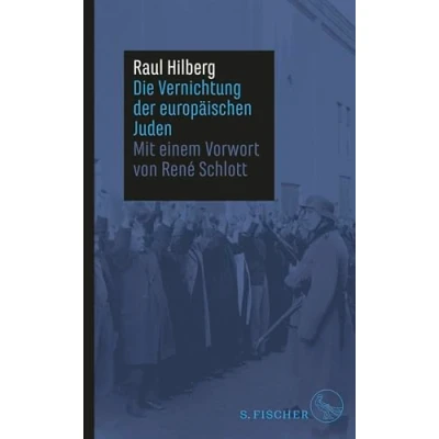 Abbildung von Die Vernichtung der europäischen Juden