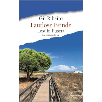 Abbildung von Lautlose Feinde: Lost in Fuseta. Ein Portugal Krimi
