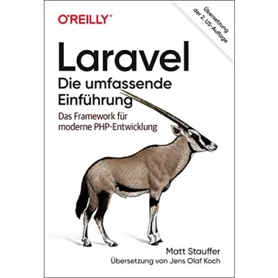 Abbildung von Laravel Die umfassende Einführung: Das Framework für moderne PHP Entwicklung (Animals)