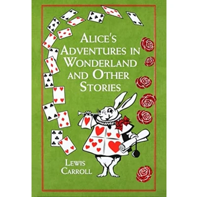 Abbildung von Alice&#039;s Adventures in Wonderland and Other Stories (Leather bound Classics)