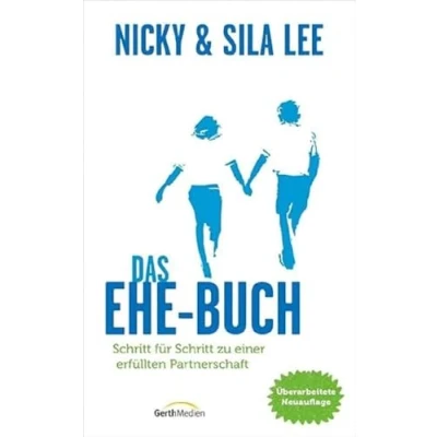 Abbildung von Das Ehe Buch: Schritt für zu einer erfüllten Partnerschaft