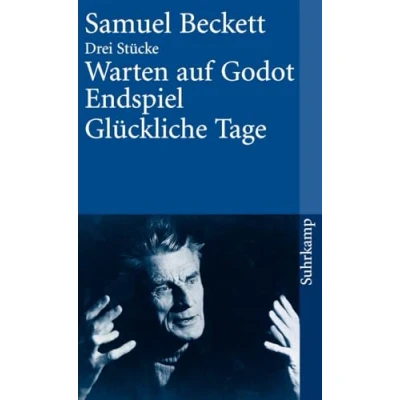 Abbildung von Warten auf Godot. Endspiel. Glückliche Tage: Drei Stücke (suhrkamp taschenbuch)