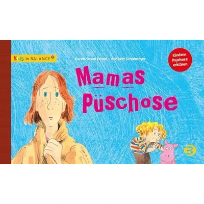 Abbildung von Mamas Püschose: Kindern Psychose erklären (kids in BALANCE)
