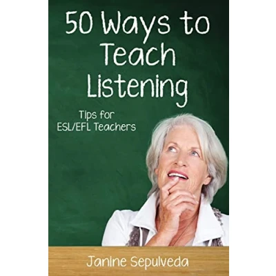 Abbildung von Fifty Ways to Teach Listening: Tips for ESL/EFL Teachers (50 English)