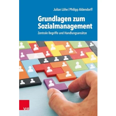 Abbildung von Grundlagen zum Sozialmanagement: Zentrale Begriffe und Handlungsansätze