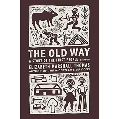 Abbildung von the Old Way: A Story of First People