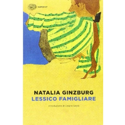 Abbildung von Lessico famigliare: Introduzione di Cesare Garboli. Ausgezeichnet mit dem Premio Strega 1963 (Super ET)