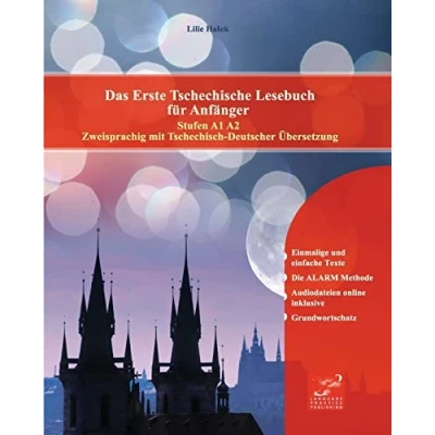 Abbildung von Das Erste Tschechische Lesebuch für Anfänger: Stufen A1 A2 Zweisprachig mit Tschechisch deutscher Übersetzung (Gestufte Lesebücher, Band 1)