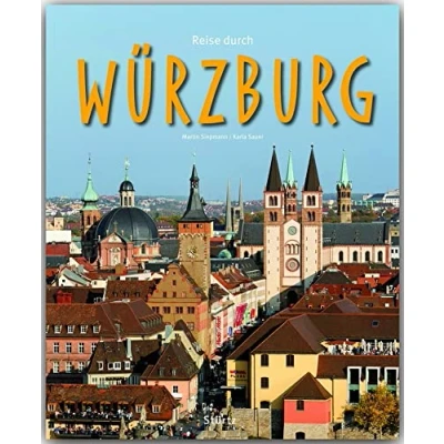 Abbildung von Reise durch Würzburg: Ein Bildband mit über 225 Bildern auf 140 Seiten STÜRTZ Verlag: 190 Verlag [Gebundene Ausgabe]