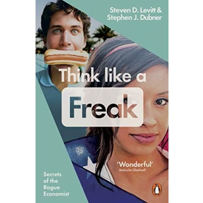 Abbildung von Think Like a Freak: Secrets of the Rogue Economist