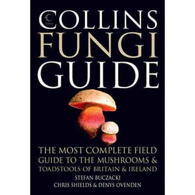 Abbildung von Collins Fungi Guide: the most complete field guide to mushrooms &amp; toadstools of Britain Ireland
