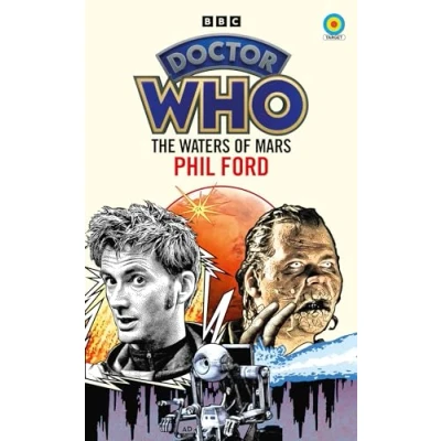 Abbildung von Doctor Who: The Waters of Mars (Target Collection) (Doctor Who Target Novels Classic Era, 17)