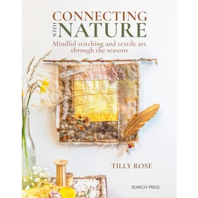 Abbildung von Creating With Mother Earth: Inspiration from Nature to Slow Stitch Through the Seasons