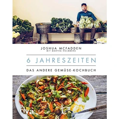 Abbildung von 6 Jahreszeiten: das andere Gemüse Kochbuch. zur optimalen Zeit verarbeiten, saisonal und gesund kochen mit über 200 bebilderten Rezepten für ganze Jahr