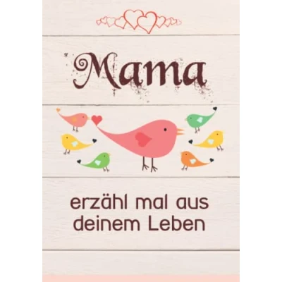 Abbildung von Mama, erzähl mal aus deinem Leben: 140 Fragen im Buch zum Ausfüllen &quot;Mama mal!&quot;