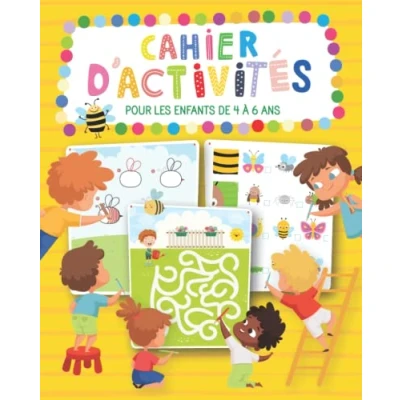 Abbildung von Cahier d&#039;activités pour les enfants de 4 à 6 ans: livre jeux et exercices éducatifs ludiques Idéal vacances ans 5 ... points relier, dessin, différences etc…