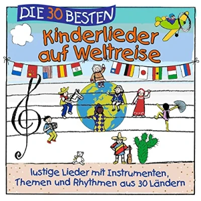 Abbildung von Die 30 besten Kinderlieder auf Weltreise lustige Lieder aus Ländern und Regionen