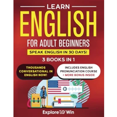 Abbildung von Learn English for Adult Beginners: 3 Books In 1 ESL Certified: Speak 30 Days!