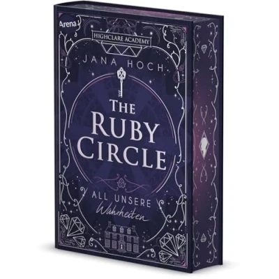 Abbildung von The Ruby Circle (3). All unsere Wahrheiten: Das Finale der Dark Academia Reihe von SPIEGEL Bestseller Autorin Jana Hoch mit wunderschönem Farbschnitt und Charakterkarte in 1. Auflage