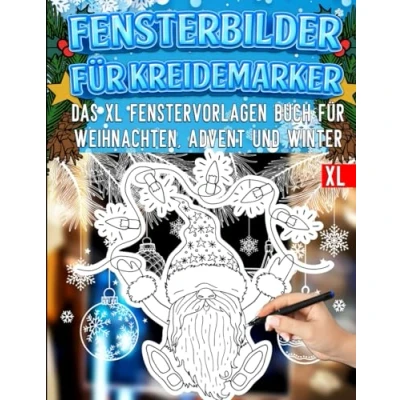 Abbildung von Fensterbilder für Kreidemarker: Weihnachten Schablonen mit kreative und große Advent, Winter Silvester Motive Weihnachtszeit Fensterdeko ... Color Vorlagen Erwachsene Kinder