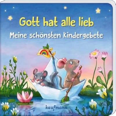 Abbildung von Gott hat alle lieb Meine schönsten Kindergebete