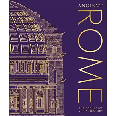 Abbildung von Ancient Rome: The Definitive Visual History (DK Classic History)