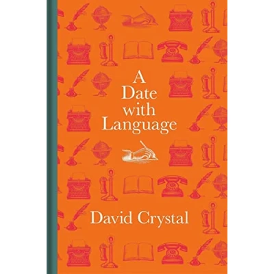 Abbildung von A Date With Language: Fascinating Facts, Events and Stories for Every Day of the Year