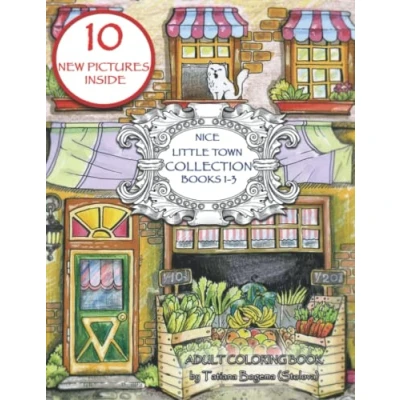 Abbildung von Nice Little Town Collection (books 1 3): Adult Coloring book. No Mice Collection. Stress Relieving Designs.