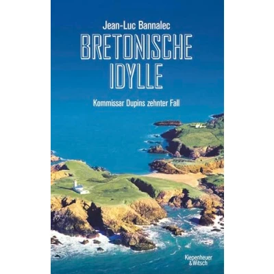 Abbildung von Bretonische Idylle: Kommissar Dupins zehnter Fall