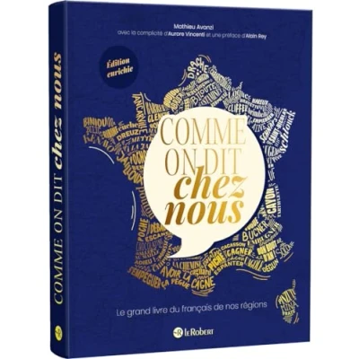 Abbildung von Comme on dit chez nous: Le grand livre du français de nos régions