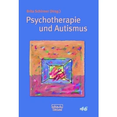 Abbildung von Psychotherapie und Autismus (Forum für Verhaltenstherapie psychosoziale Praxis)
